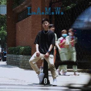 Listen to L.A.M.W. (完整版) song with lyrics from Michelen米其林