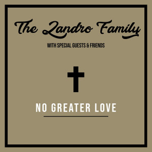 收聽The Landro Family的You Are Loved歌詞歌曲