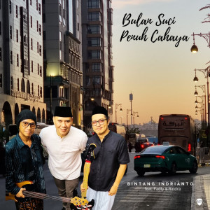 收聽Bintang Indrianto的Bulan Suci Penuh Cahaya歌詞歌曲