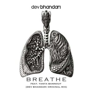 ดาวน์โหลดและฟังเพลง Breathe feat. Tanya Bannout (Instrumental Mix) พร้อมเนื้อเพลงจาก Dev Bhandari