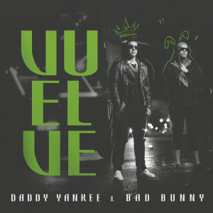收聽Daddy Yankee的Vuelve歌詞歌曲