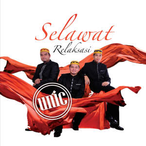 收听Unic的Selawat Kekuatan Rohani歌词歌曲