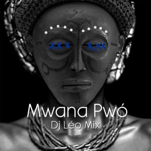 DJ Léo Mix的專輯Mwana Pwó
