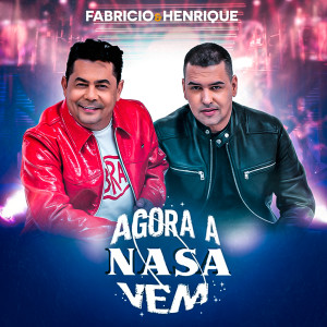 Listen to Agora a Nasa Vem song with lyrics from Fabrício