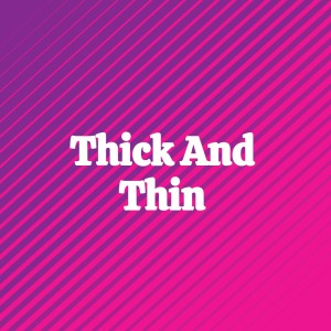 ดาวน์โหลดและฟังเพลง Thick and Thin พร้อมเนื้อเพลงจาก Little Jimmy Dickens