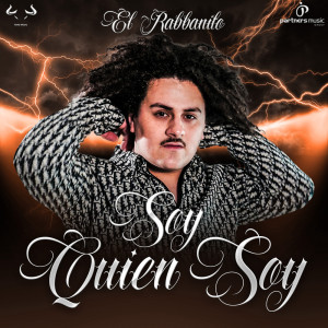 Listen to Soy Quien Soy song with lyrics from El Rabbanito