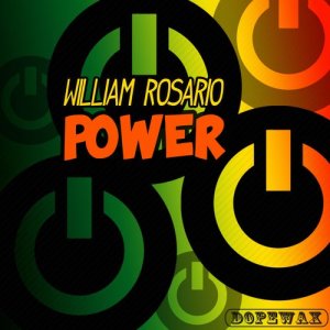 ดาวน์โหลดและฟังเพลง Power พร้อมเนื้อเพลงจาก William Rosario