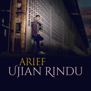 อัลบัม Ujian Rindu ศิลปิน Arief