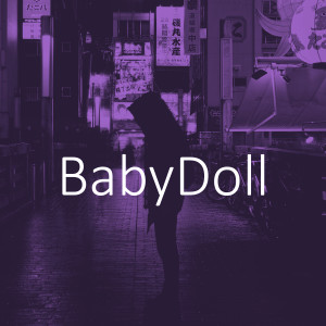 อัลบัม Babydoll (Sped Up) ศิลปิน Ren