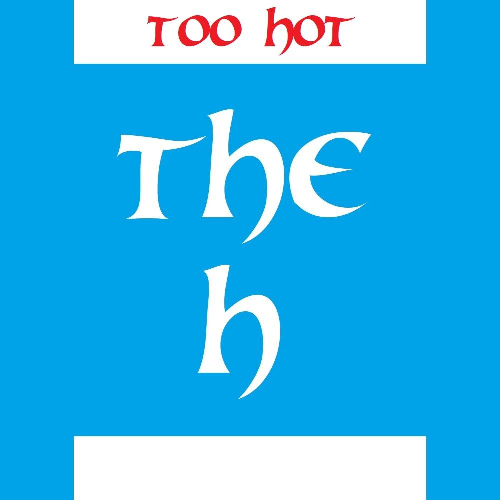 Too hot
