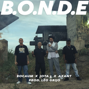 收聽Axant的B.O.N.D.E (Explicit)歌詞歌曲