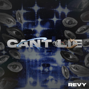 Listen to Can't Lie song with lyrics from Revy