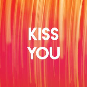 Dengarkan lagu Kiss You nyanyian Stereo Avenue dengan lirik