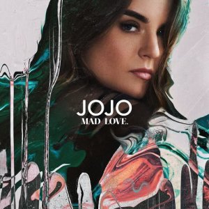 ดาวน์โหลดและฟังเพลง Mad Love. พร้อมเนื้อเพลงจาก JoJo