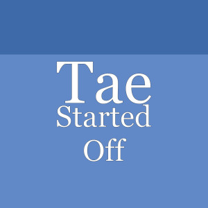 Album Started Off (Explicit) from Tae