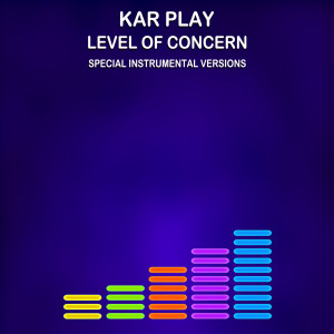 收听Kar Play的Level of Concern (Extended Instrumental Mix)歌词歌曲