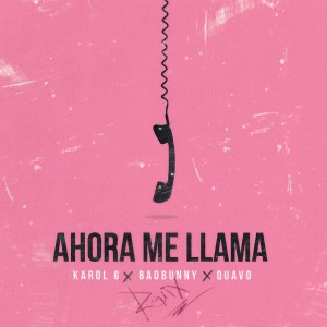收聽Karol G的Ahora Me Llama (Remix)歌詞歌曲