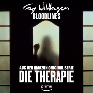 อัลบัม Bloodlines (aus der Amazon Original Serie ‘Die Therapie’) ศิลปิน Fay Wildhagen