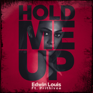 Dengarkan Hold Me Up lagu dari Edwin Louis dengan lirik