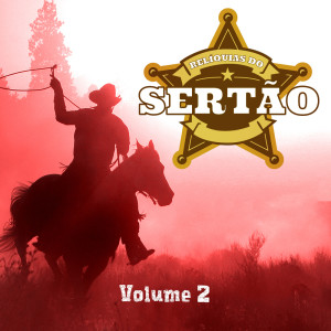 Various Artists的專輯Relíquias do Sertão, Vol. 2