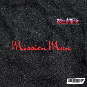 Will Spitta的專輯Mission Man (Explicit)