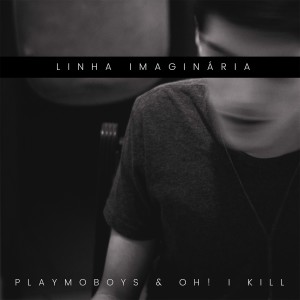 Playmoboys的專輯Linha imaginária