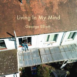 George Elliott的專輯Living In My Mind