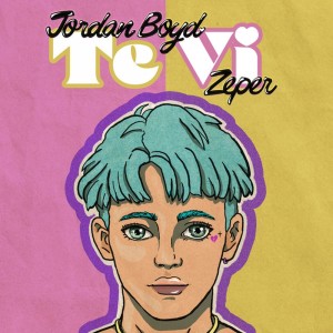 Listen to Te Vi song with lyrics from Jordan Boyd