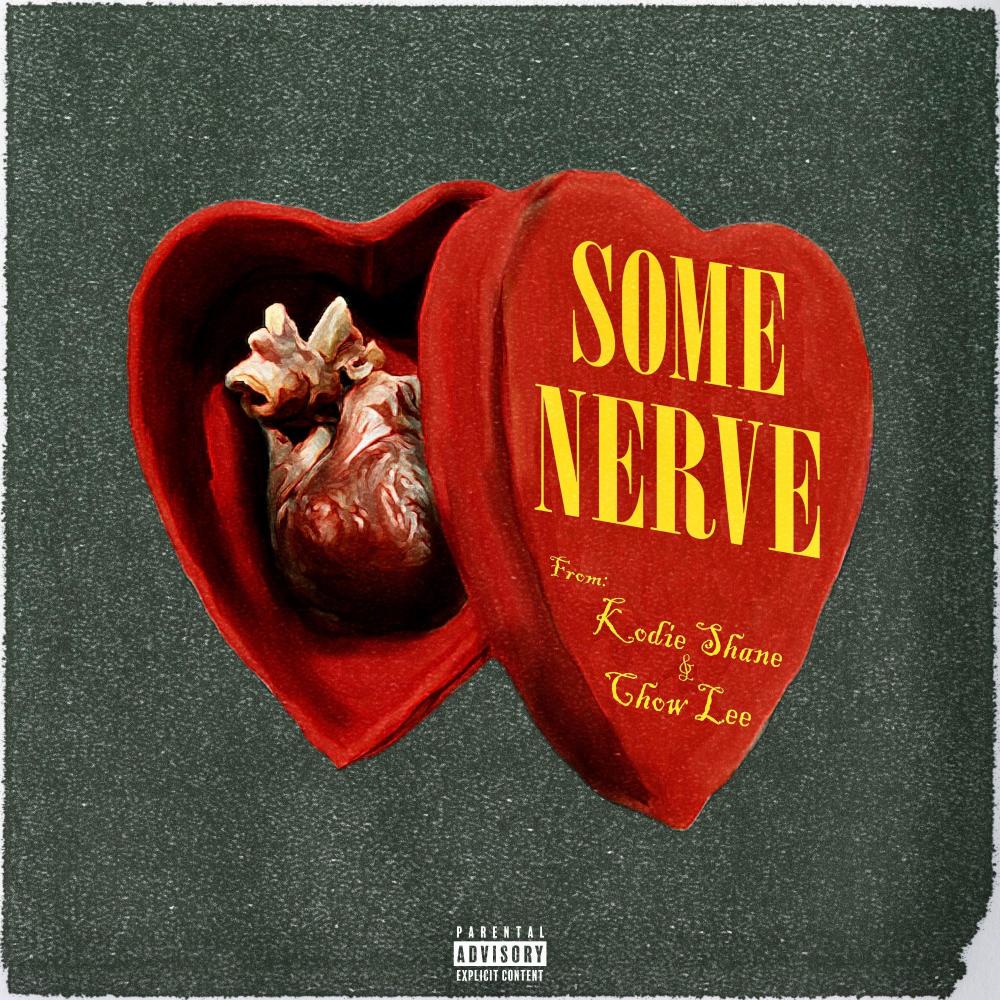 some nerve (feat. chow lee) (Explicit)