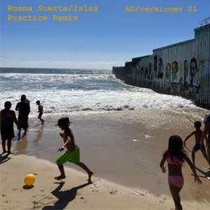 ดาวน์โหลดและฟังเพลง Buena Suerte (Practice Remix) พร้อมเนื้อเพลงจาก Islas