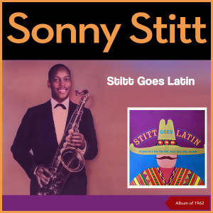 收听Sonny Stitt的Senor Jones歌词歌曲