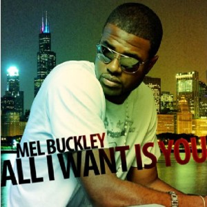 Mel Buckley的專輯All I Want Is You