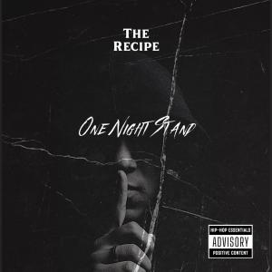 อัลบัม One Night Stand (feat. Mz Daizy) [Explicit] ศิลปิน The Recipe