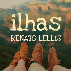 Renato Lellis的專輯Ilhas