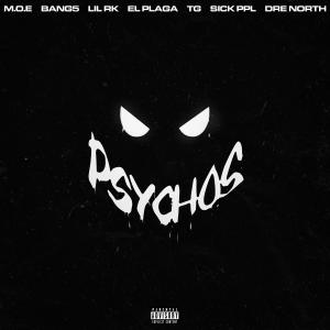 Sick PPL的專輯4 mintues of PsychoTime (feat. DreNorth, Lil RK, TG DGC, M.O.E, Bang5 & El'Plaga) (Explicit)