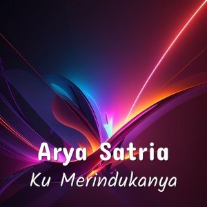 Album Ku Merindukanya from Arya Satria