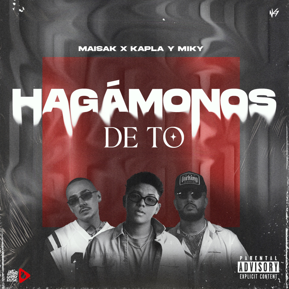 HAGÁMONOS DE TO (Explicit)