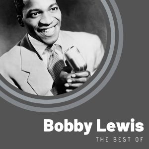 收聽Bobby Lewis的Nothin' But the Blues歌詞歌曲