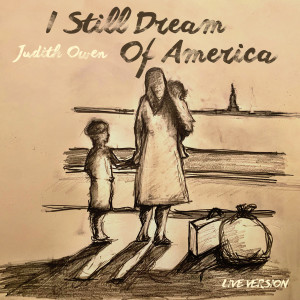 Judith Owen的專輯I Still Dream of America (Live)