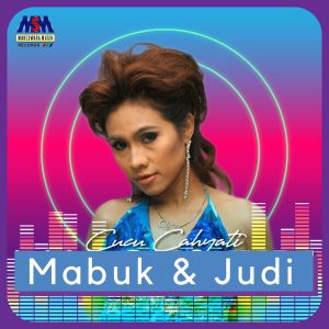 Album Mabuk dan Judi (Disco Remix) oleh Cucu Cahyati