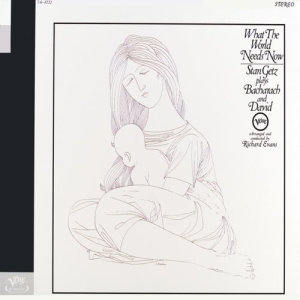 收聽Stan Getz的What The World Needs Now Is Love歌詞歌曲