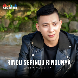 Billy Sbastian的專輯Rindu Serindu Rindunya