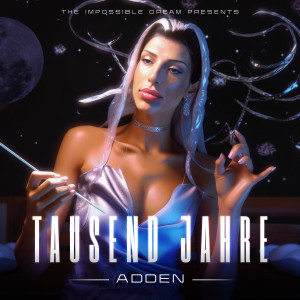 Listen to Tausend Jahre song with lyrics from Adden
