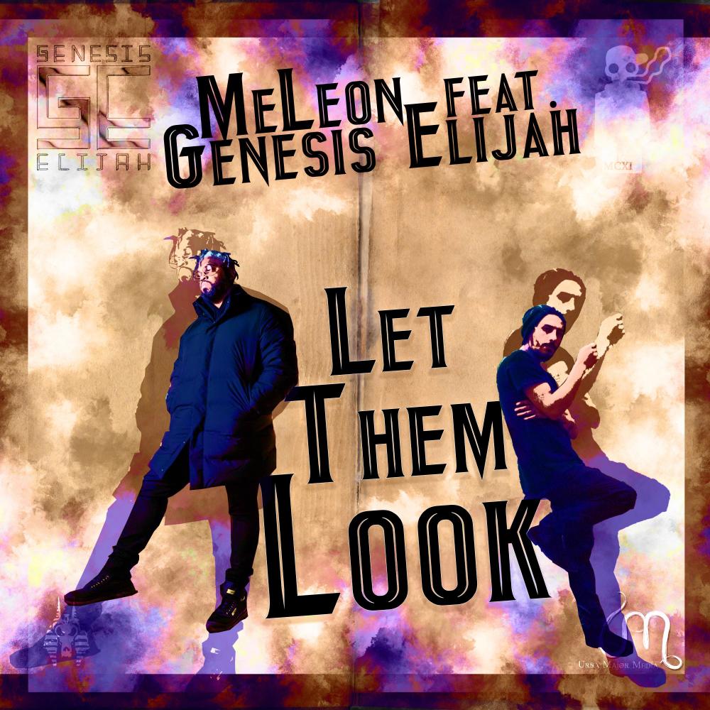 Let Them Look (feat. Genesis Elijah) (Explicit)