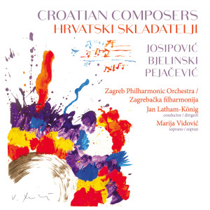 Zagreb Philharmonic Orchestra的專輯Hrvatski Skladatelji: Josipović, Bjelinski, Pejačević