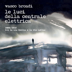Vasco Brondi的專輯2008/2018 Tra la via Emilia e la Via Lattea