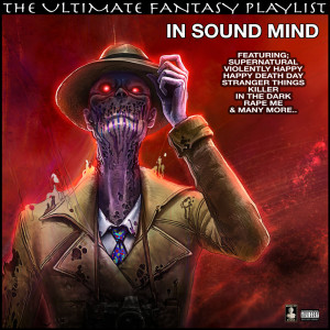 อัลบัม In Sound Mind The Ultimate Fantasy Playlist ศิลปิน Various Artists