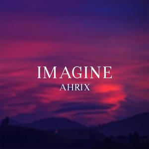 Album Imagine oleh Ahrix