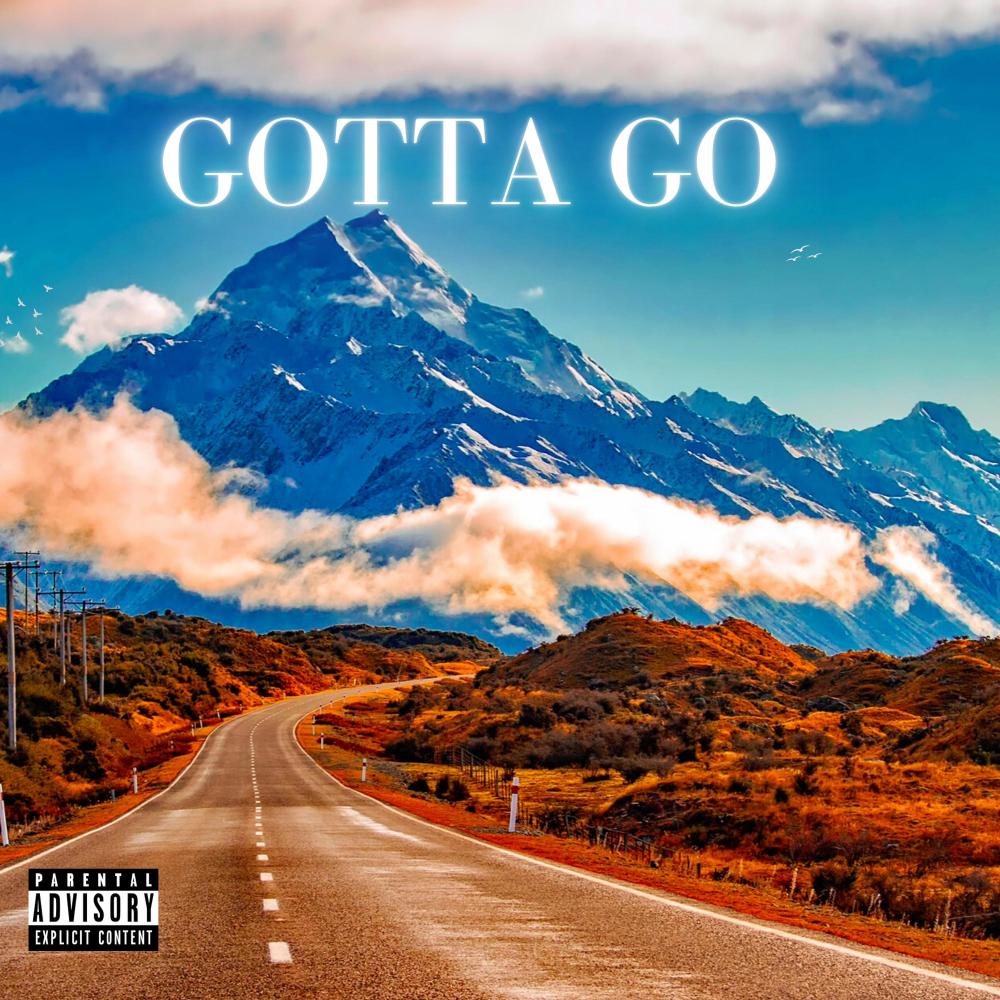Gotta Go (Explicit)