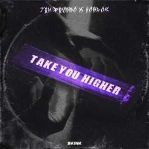 Album Take You Higher oleh Tom Bourra